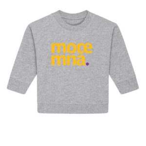 More Mná Baby Sweatshirt